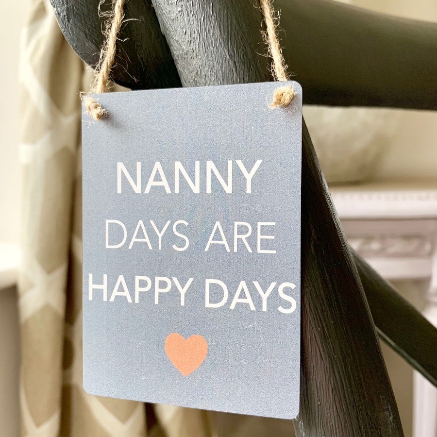 Nanny Days Mini Metal Sign