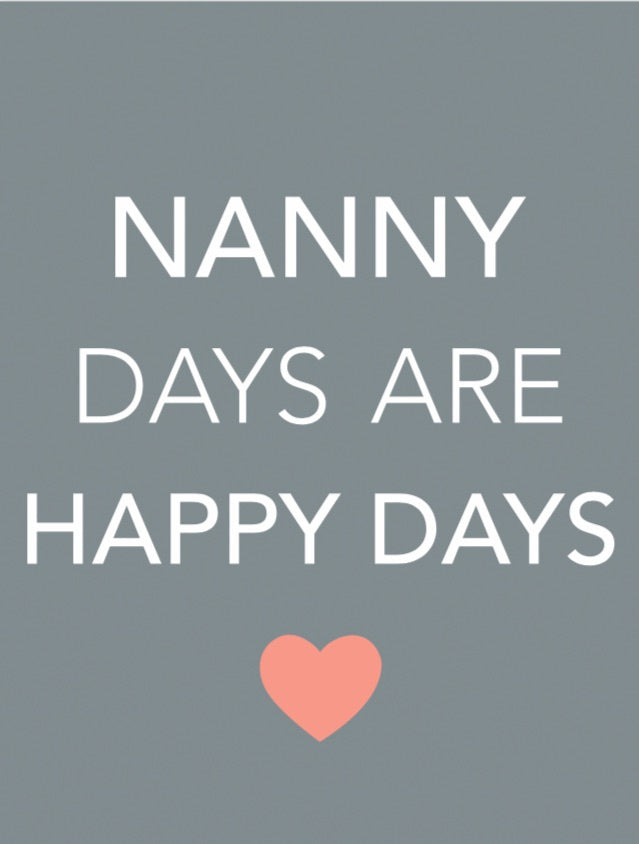 Nanny Days Mini Metal Sign